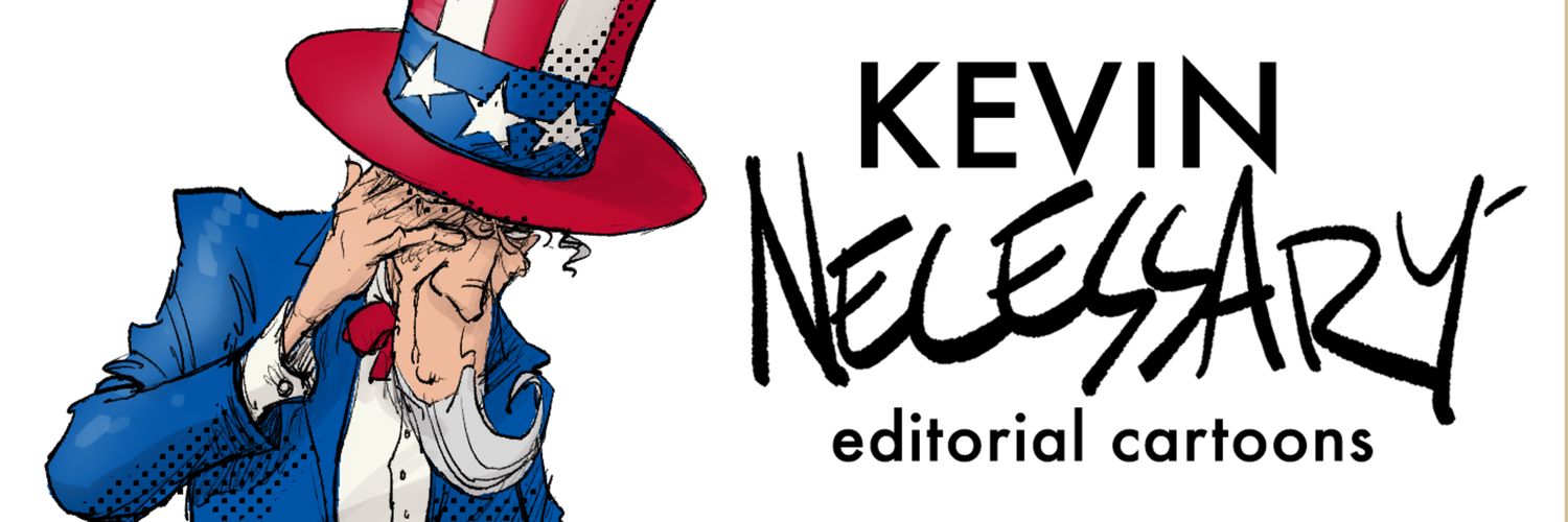 Kevin Necessary Editorial Cartoons